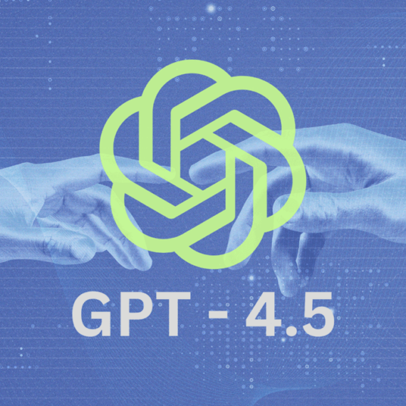 OpenAI Lunches GPT-4.5