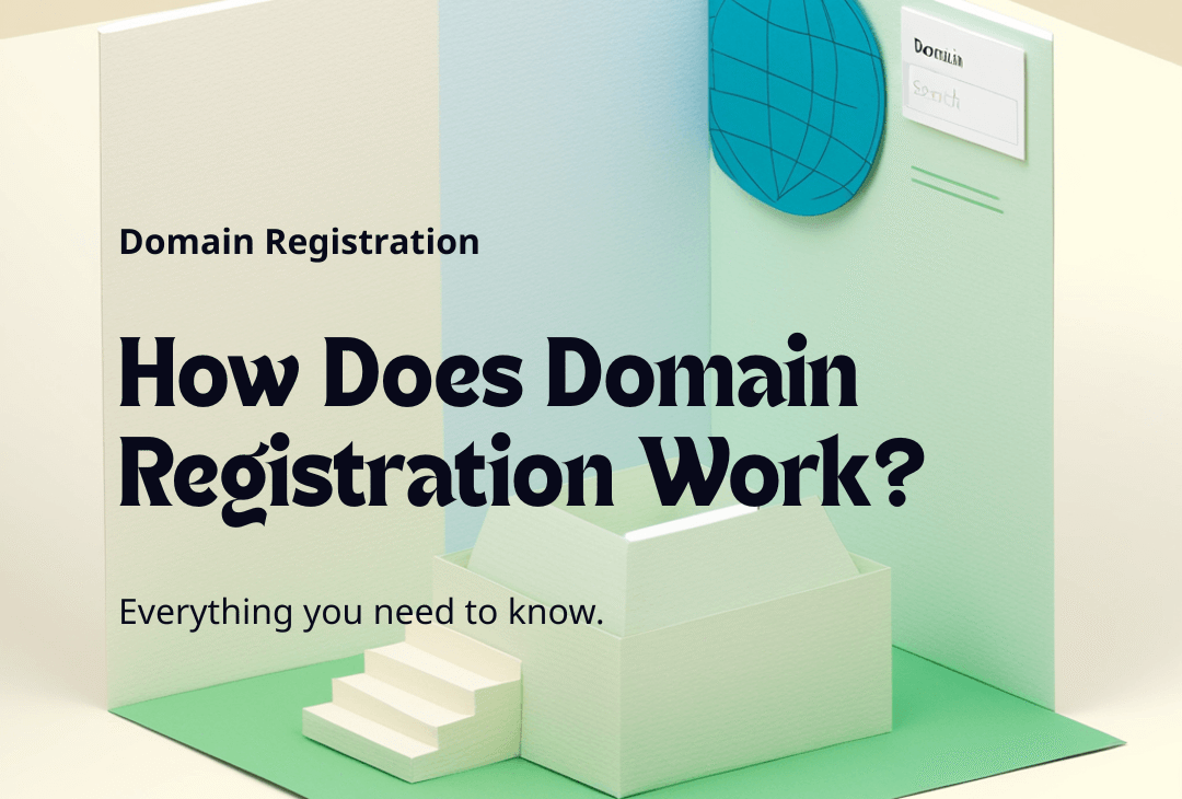 Domain Registration Guide: How Domain Registration Works (Step-by-Step)