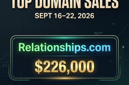 Top domain sales September 16-22 2026 led by Relationships.com